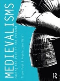 Abbildung von: Medievalisms - Routledge