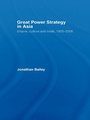 Cover: Great Power Strategy in Asia - Routledge