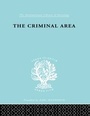 Cover: The Criminal Area - Routledge