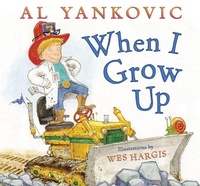 Enlarge image Cover: When I Grow Up - HarperCollins