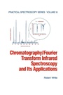 Cover: Chromatography/Fourier Transform Infrared Spectroscopy and its Applications - CRC Press