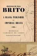 Cover: Francisco de Paula Brito - Vanderbilt University Press