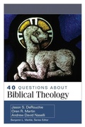 Cover: 40 Questions about Biblical Theology - Kregel Publications,U.S.