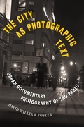 Cover: The City as Photographic Text - University of Pittsburgh Press