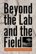 Cover: Beyond the Lab and the Field - University of Pittsburgh Press