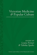 Cover: Victorian Medicine and Popular Culture - University of Pittsburgh Press