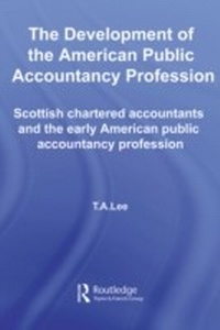Abbildung von: The Development of the American Public Accounting Profession - Routledge