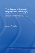 Cover: The Present State of Haiti (Saint Domingo), 1828 - Routledge