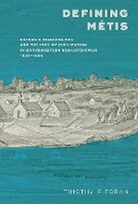 Enlarge image Cover: Defining Metis - University of Manitoba Press