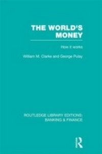 Enlarge image Cover: The World's Money (RLE: Banking & Finance) - Routledge