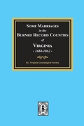 Cover: Some Marriages in the BURNED Record Counties of Virginia, - Southern Historical Press