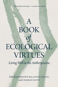 Cover: A Book of Ecological Virtues - University of Regina Press