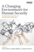 Cover: A Changing Environment for Human Security - Routledge