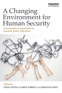 Enlarge image Cover: A Changing Environment for Human Security - Routledge