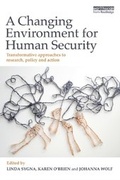 Cover: A Changing Environment for Human Security - Routledge