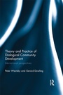 Cover: Theory and Practice of Dialogical Community Development - Routledge