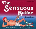 Cover: Sensuous Golfer - Oman Enterprises