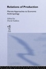 Cover: Relations of Production - Routledge