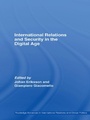 Cover: International Relations and Security in the Digital Age - Routledge