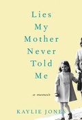 Cover: Lies My Mother Never Told Me - HarperCollins