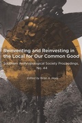 Cover: Reinventing and Reinvesting in the Local for Our Common Good - Newfound Press