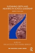 Cover: Sustaining Depth and Meaning in School Leadership - Taylor & Francis