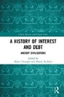 Cover: A History of Interest and Debt - Taylor & Francis