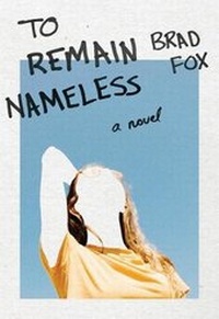 Enlarge image Cover: To Remain Nameless - Rescue Press