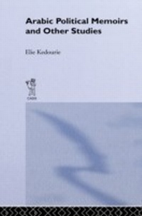 Bild vergrößern Bild: Arabic Political Memoirs and Other Studies - Routledge