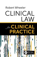 Cover: Clinical Law for Clinical Practice - CRC Press