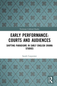 Enlarge image Cover: Early Performance: Courts and Audiences - Routledge