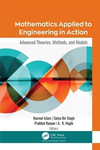 Enlarge image Cover: Mathematics Applied to Engineering in Action - Apple Academic Press Inc.