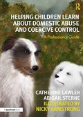 Cover: Helping Children Learn About Domestic Abuse and Coercive Control - Routledge