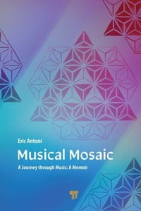Abbildung von: Musical Mosaic - Pan Stanford Publishing Pte Ltd