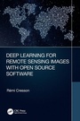 Cover: Deep Learning for Remote Sensing Images with Open Source Software - CRC Press