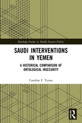 Cover: Saudi Interventions in Yemen - Routledge