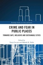 Cover: Crime and Fear in Public Places - Routledge
