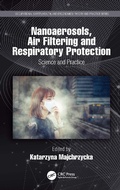 Cover: Nanoaerosols, Air Filtering and Respiratory Protection - CRC Press