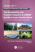 Cover: The Hospitality and Tourism Industry in ASEAN and East Asian Destinations - Apple Academic Press Inc.
