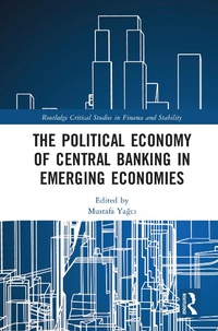 Abbildung von: The Political Economy of Central Banking in Emerging Economies - Routledge