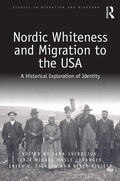 Cover: Nordic Whiteness and Migration to the USA - Routledge