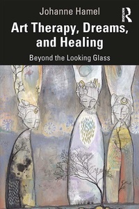 Abbildung von: Art Therapy, Dreams, and Healing - Routledge