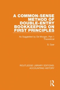 Abbildung von: A Common-Sense Method of Double-Entry Bookkeeping on First Principles - Routledge