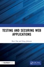 Cover: Testing and Securing Web Applications - Auerbach