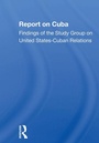 Cover: Report On Cuba - Routledge