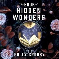 Enlarge image Cover: The Book of Hidden Wonders Lib/E - Park Row Books