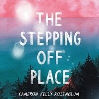 Abbildung von: The Stepping Off Place Lib/E - HarperCollins