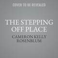 Cover: The Stepping Off Place - HarperCollins