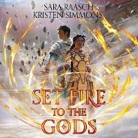 Enlarge image Cover: Set Fire to the Gods - HarperCollins