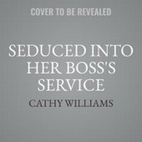 Enlarge image Cover: Seduced Into Her Boss's Service - Harlequin Presents